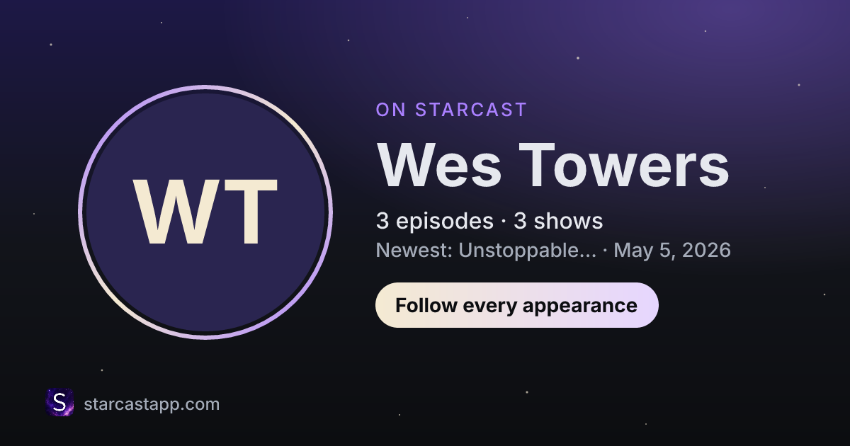 The preview card for Wes Towers