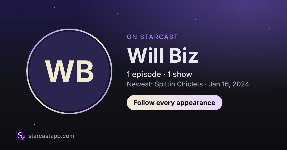 The preview card for Will Biz