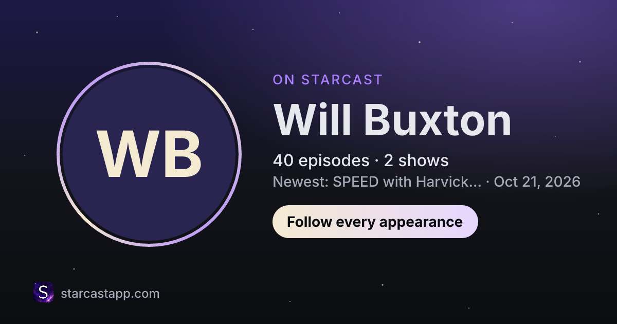 The preview card for Will Buxton